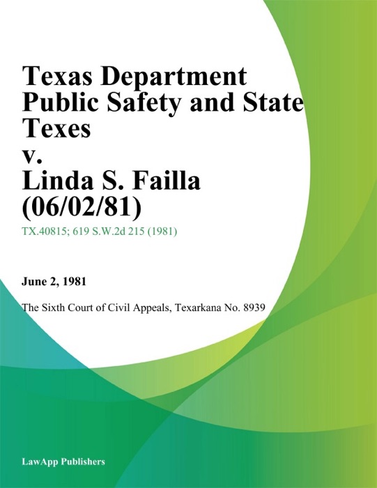 Texas Department Public Safety and State Texes v. Linda S. Failla