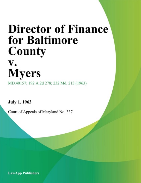 Director of Finance for Baltimore County v. Myers