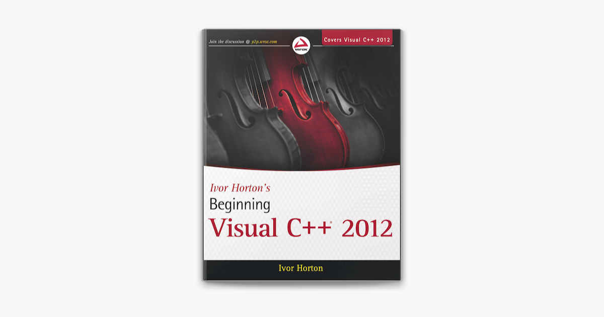 ‎Ivor Horton's Beginning Visual C++ 2012 sur Apple Books