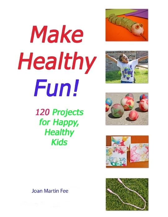 Make Healthy Fun!