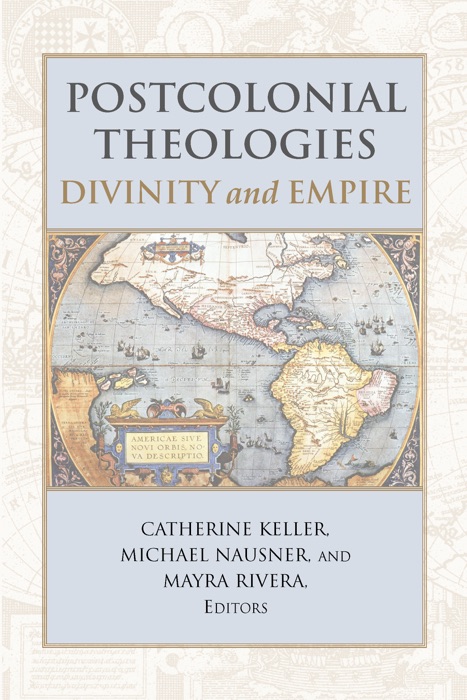 Postcolonial Theologies