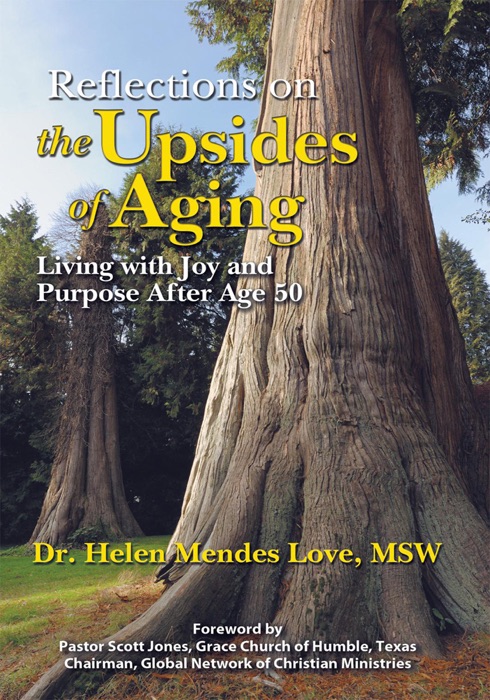 Reflections on the Upsides of Aging