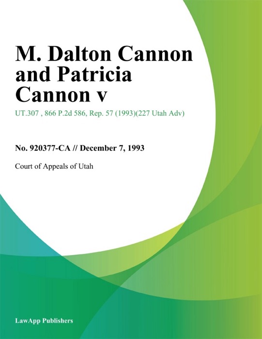 M. Dalton Cannon and Patricia Cannon V.