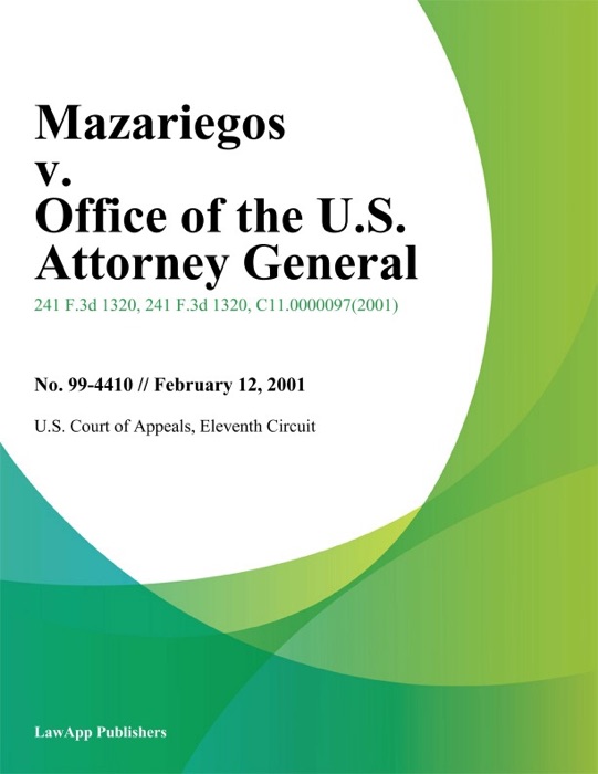 Mazariegos v. Office of the U.S. Attorney General