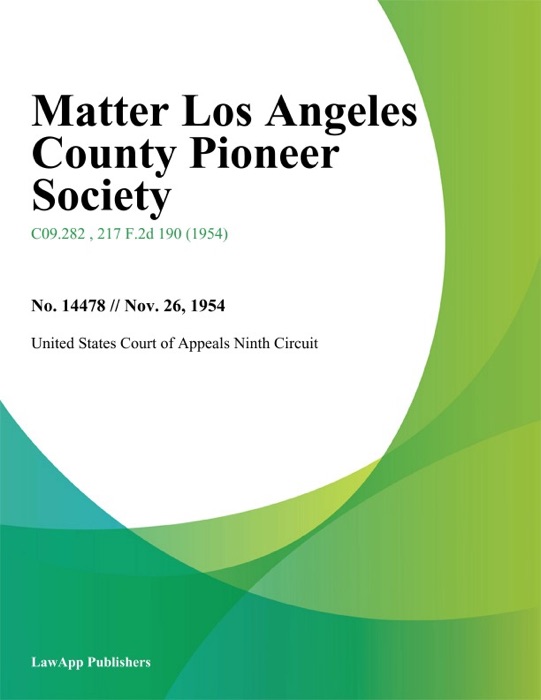 Matter Los Angeles County Pioneer Society