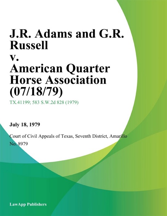 J.R. Adams and G.R. Russell v. American Quarter Horse Association