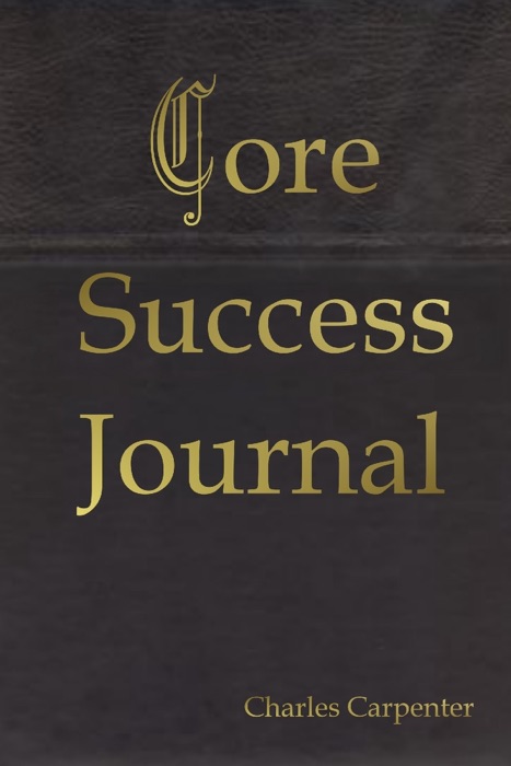 Core Success Journal