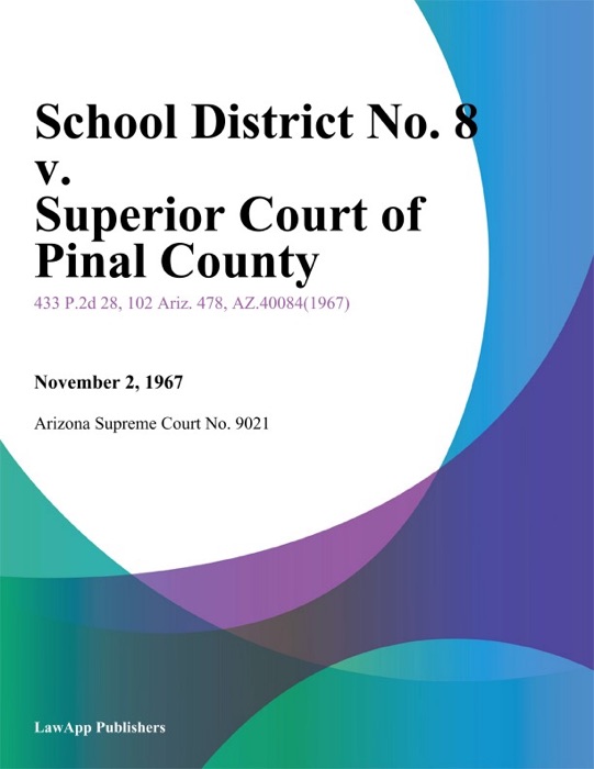 School District No. 8 v. Superior Court of Pinal County