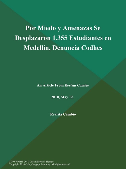 Por Miedo y Amenazas Se Desplazaron 1.355 Estudiantes en Medellin, Denuncia Codhes