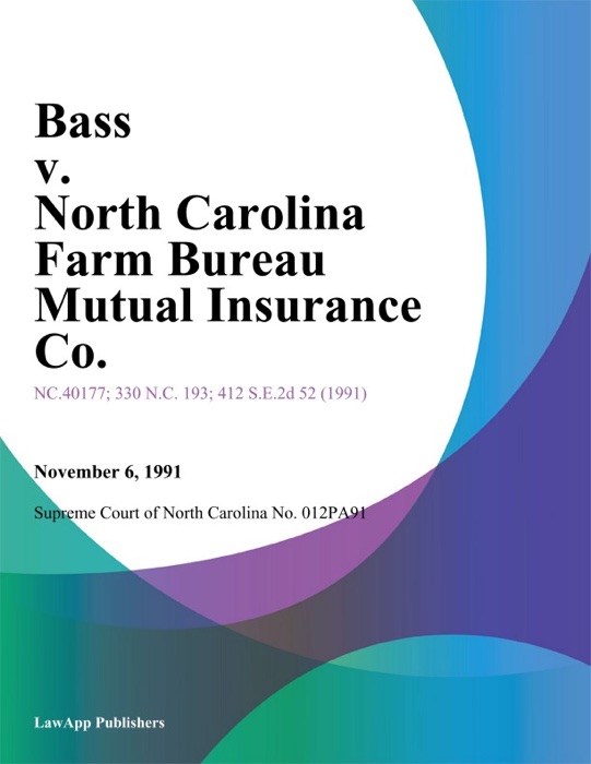 Bass v. North Carolina Farm Bureau Mutual Insurance Co.