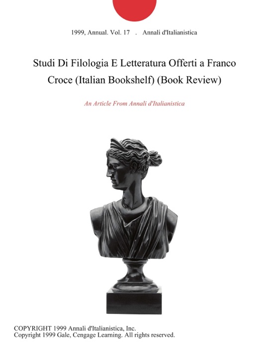Studi Di Filologia E Letteratura Offerti a Franco Croce (Italian Bookshelf) (Book Review)