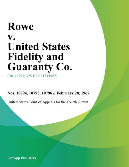 Rowe v. United States Fidelity and Guaranty Co.