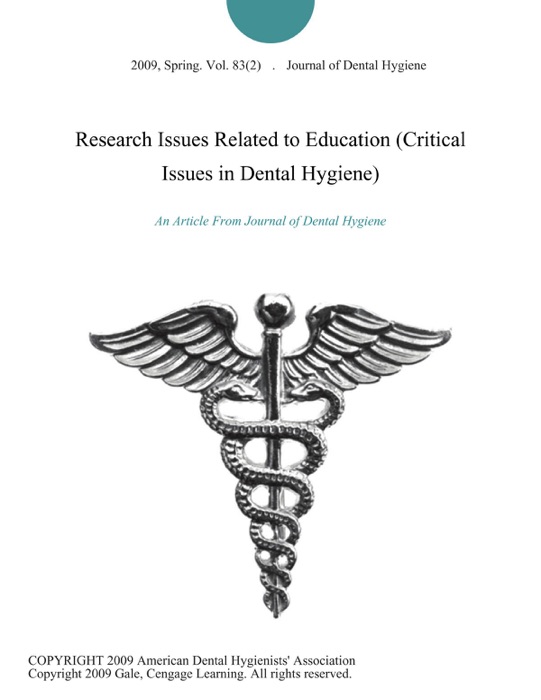 Research Issues Related to Education (Critical Issues in Dental Hygiene)