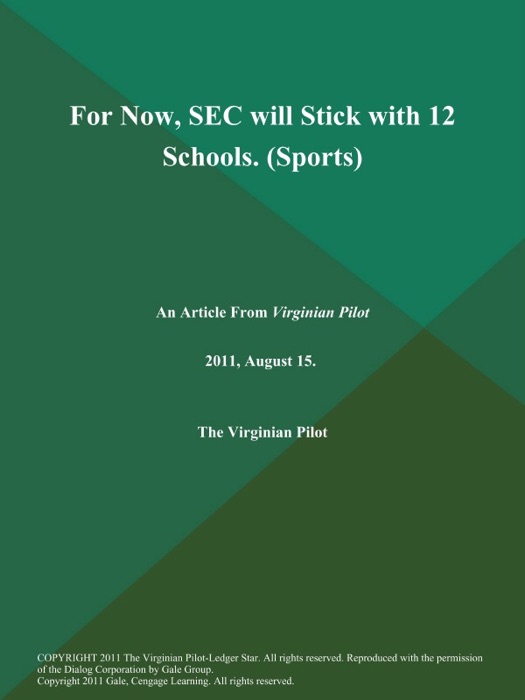 For Now, SEC will Stick with 12 Schools (Sports)