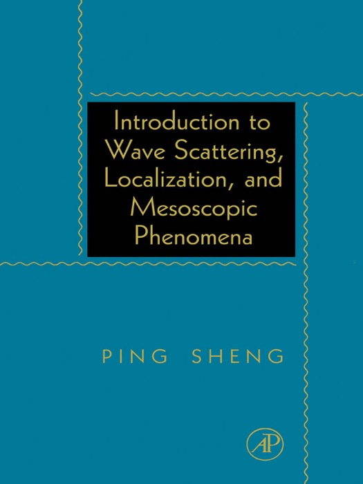 Introduction to Wave Scattering, Localization, and Mesoscopic Phenomena (Enhanced Edition)