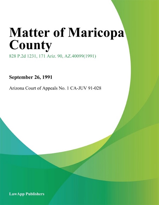 Matter Of Maricopa County