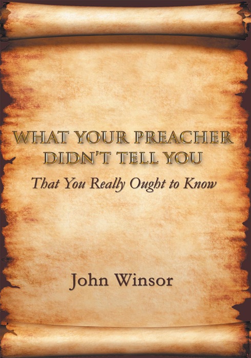 What Your Preacher Didn’T Tell You