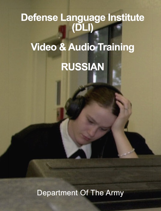 Defense Language Institute (DLI) Video & Audio Training - RUSSIAN