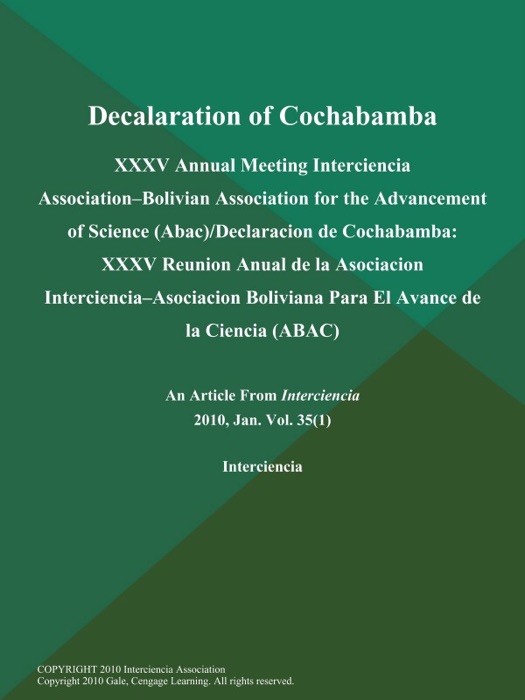 Decalaration of Cochabamba: XXXV Annual Meeting Interciencia Association--Bolivian Association for the Advancement of Science (Abac)/Declaracion de Cochabamba: XXXV Reunion Anual de la Asociacion Interciencia--Asociacion Boliviana Para El Avance de la Ciencia (ABAC)