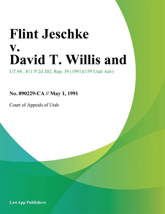 Flint Jeschke v. David T. Willis and