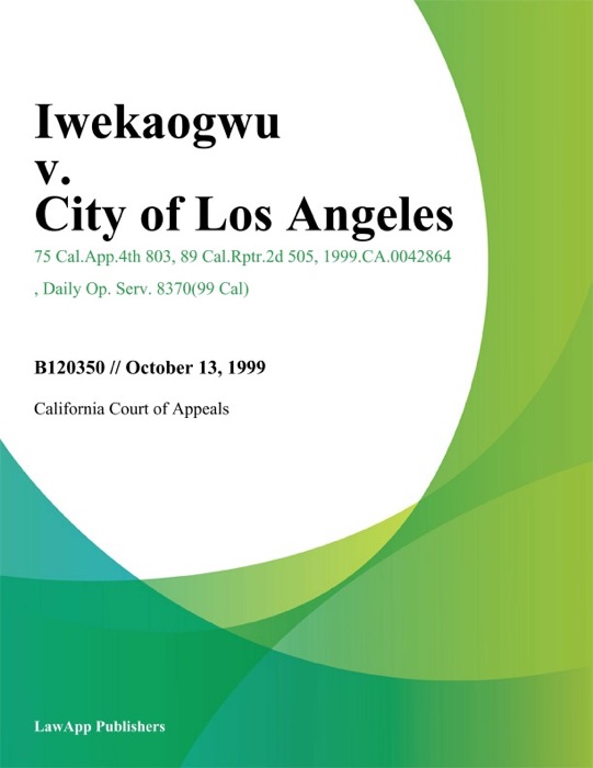 Iwekaogwu V. City Of Los Angeles