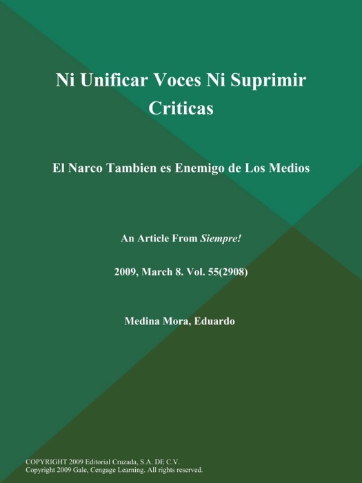 Ni Unificar Voces Ni Suprimir Criticas: El Narco Tambien es Enemigo de Los Medios