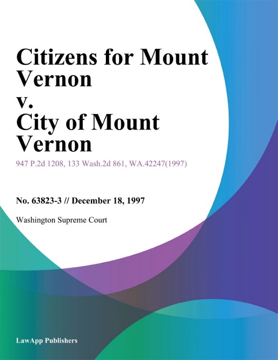 Citizens For Mount Vernon V. City Of Mount Vernon