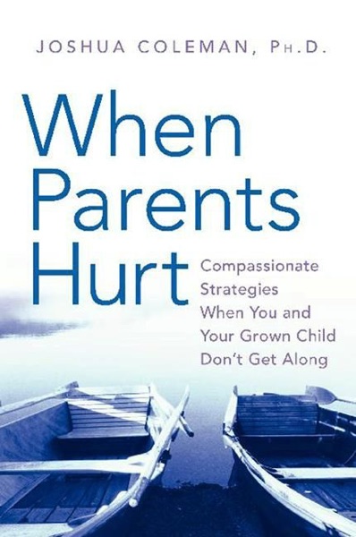 When Parents Hurt