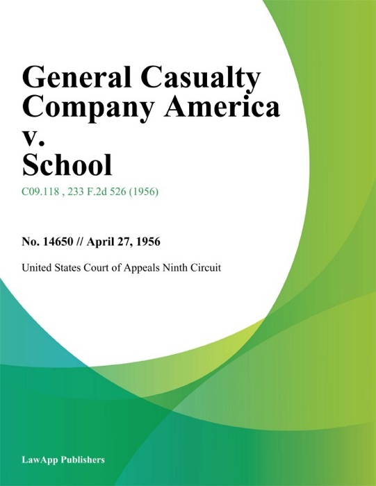 General Casualty Company America v. School