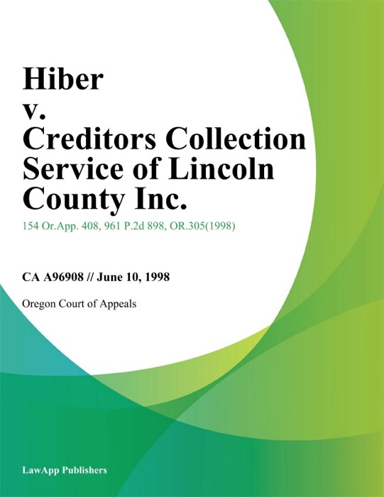 Hiber V. Creditors Collection Service Of Lincoln County Inc.