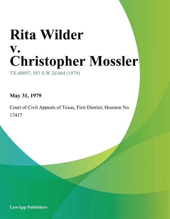 Rita Wilder v. Christopher Mossler