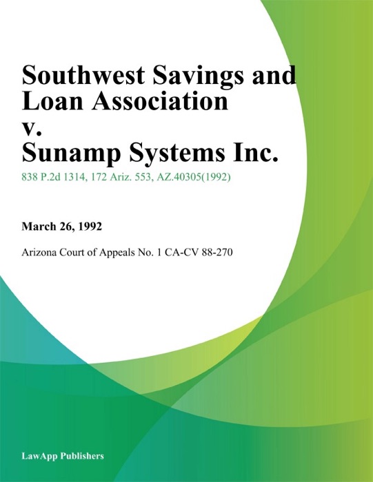 Southwest Savings And Loan Association V. Sunamp Systems Inc.