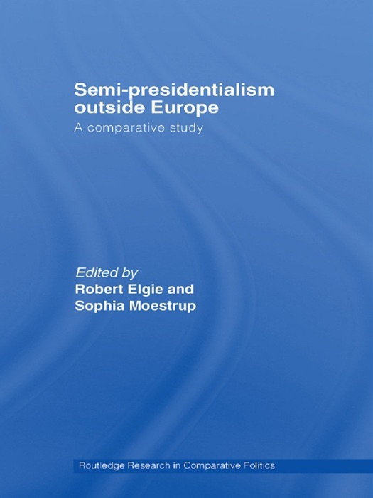 Semi-Presidentialism Outside Europe