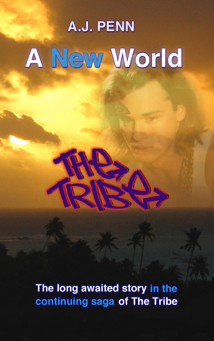 The Tribe: A New World