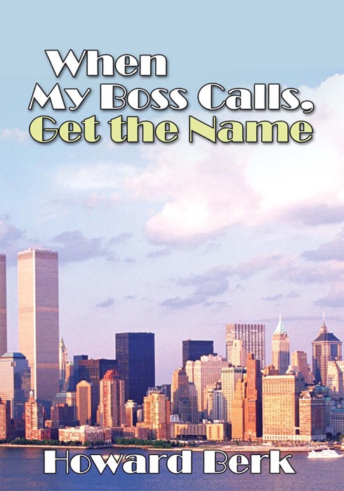 When My Boss Calls, Get the Name