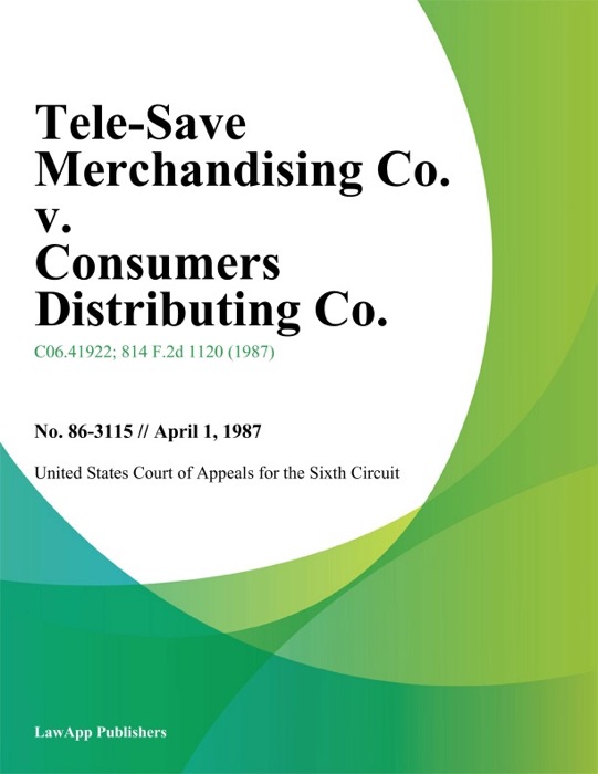 Tele-Save Merchandising Co. V. Consumers Distributing Co.