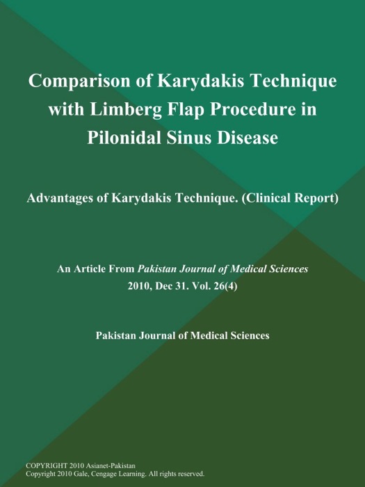 Comparison of Karydakis Technique with Limberg Flap Procedure in Pilonidal Sinus Disease: Advantages of Karydakis Technique (Clinical Report)