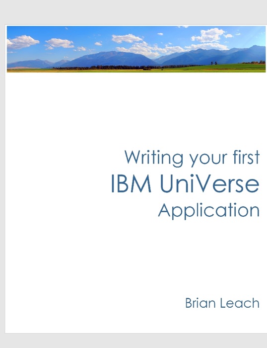 Writing Your First IBM Universe Application