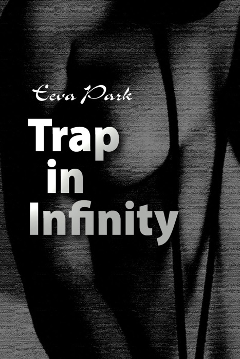 Trap in Infinity