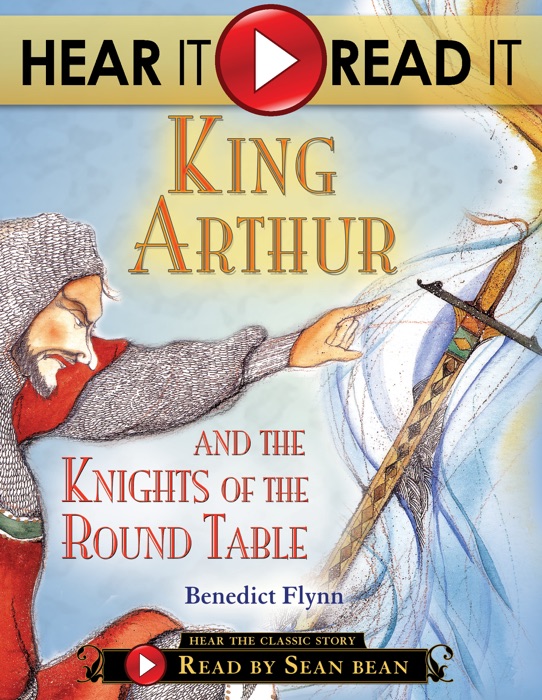 Hear It, Read It: King Arthur and the Knights of the Round Table