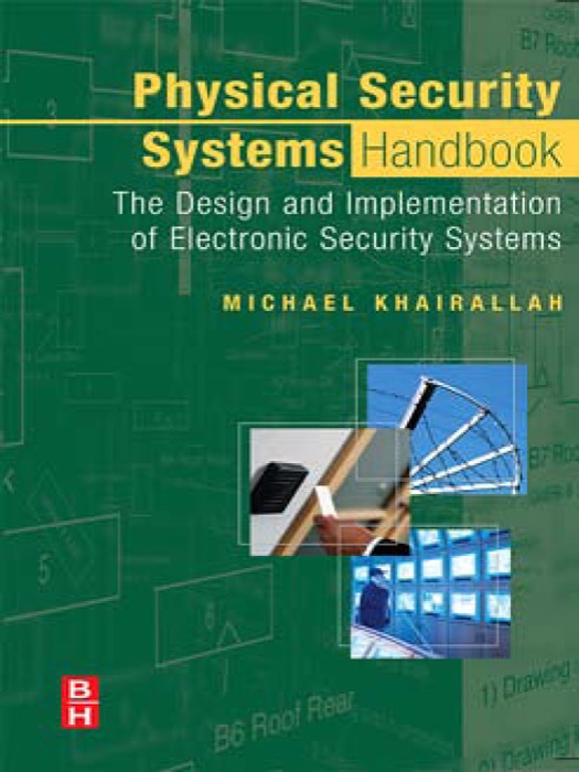 Physical Security Systems Handbook (Enhanced Edition)