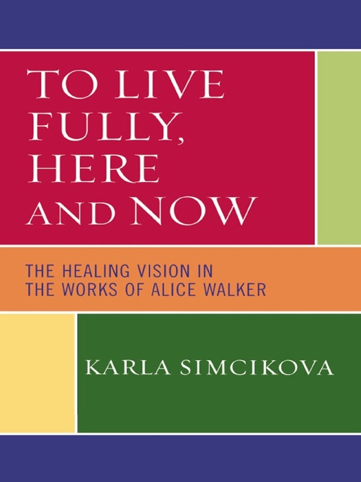 To Live Fully, Here and Now