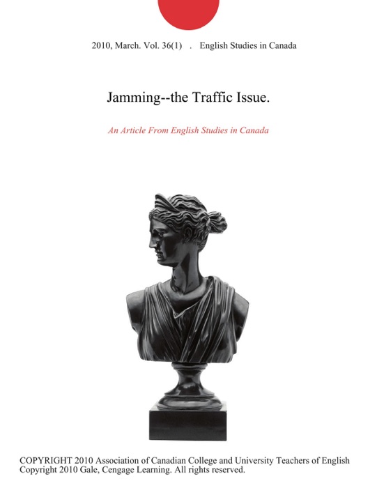 Jamming--the Traffic Issue.