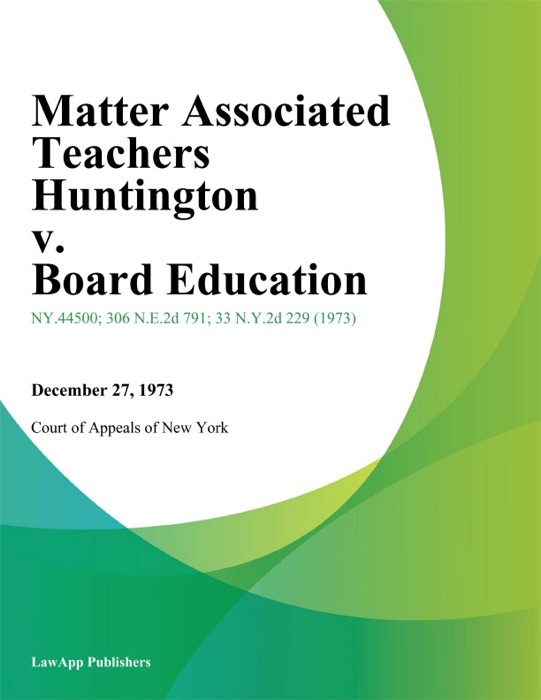 Matter Associated Teachers Huntington v. Board Education