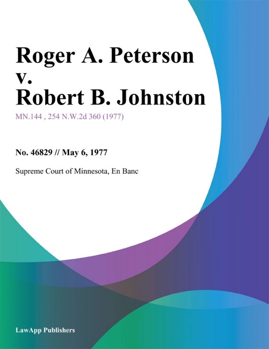 Roger A. Peterson v. Robert B. Johnston