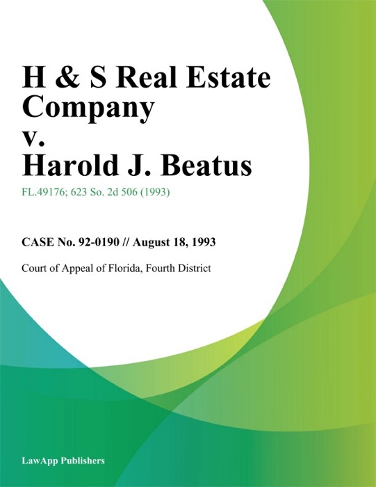 H & S Real Estate Company v. Harold J. Beatus