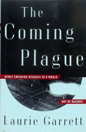 The Coming Plague - Laurie Garrett