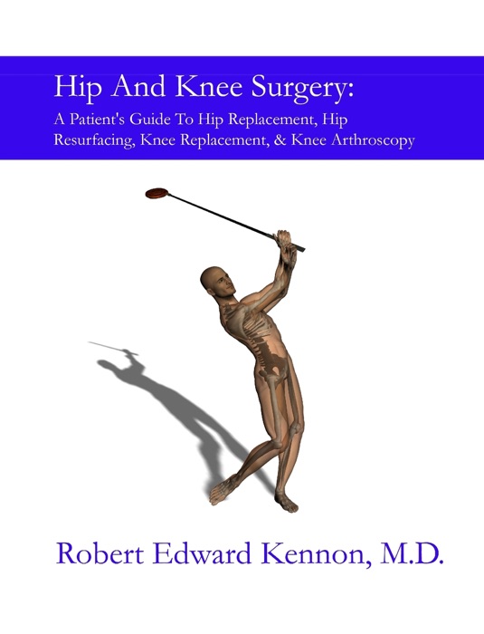 Hip And Knee Surgery
