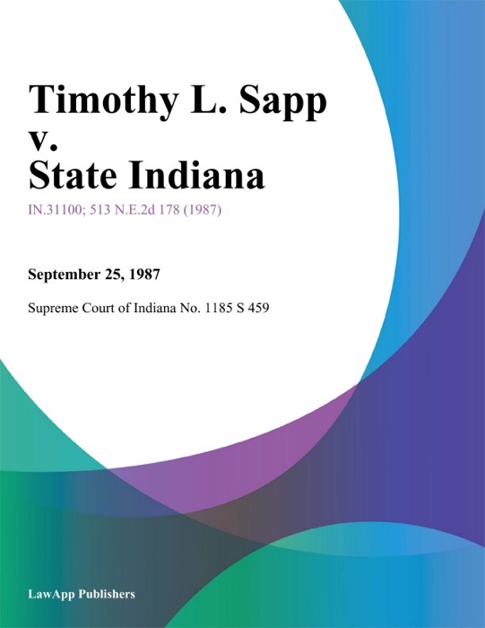 Timothy L. Sapp v. State Indiana