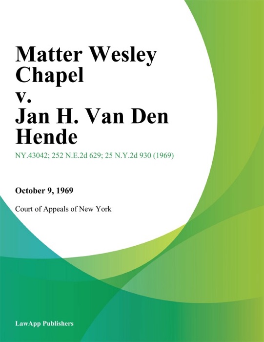 Matter Wesley Chapel v. Jan H. Van Den Hende